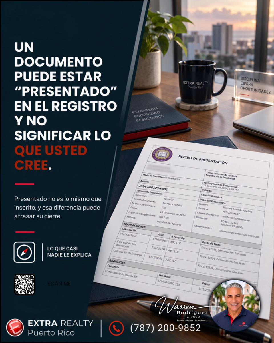 Documento presentado no significa inscrito en el Registro de la Propiedad de Puerto Rico.